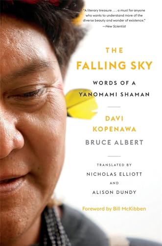 The Falling Sky: Words of a Yanomami Shaman von Harvard University Press